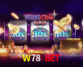 W78 BET