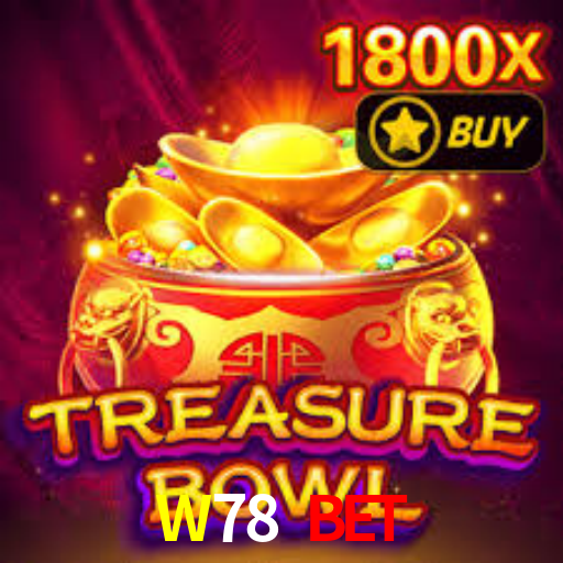 W78 BET